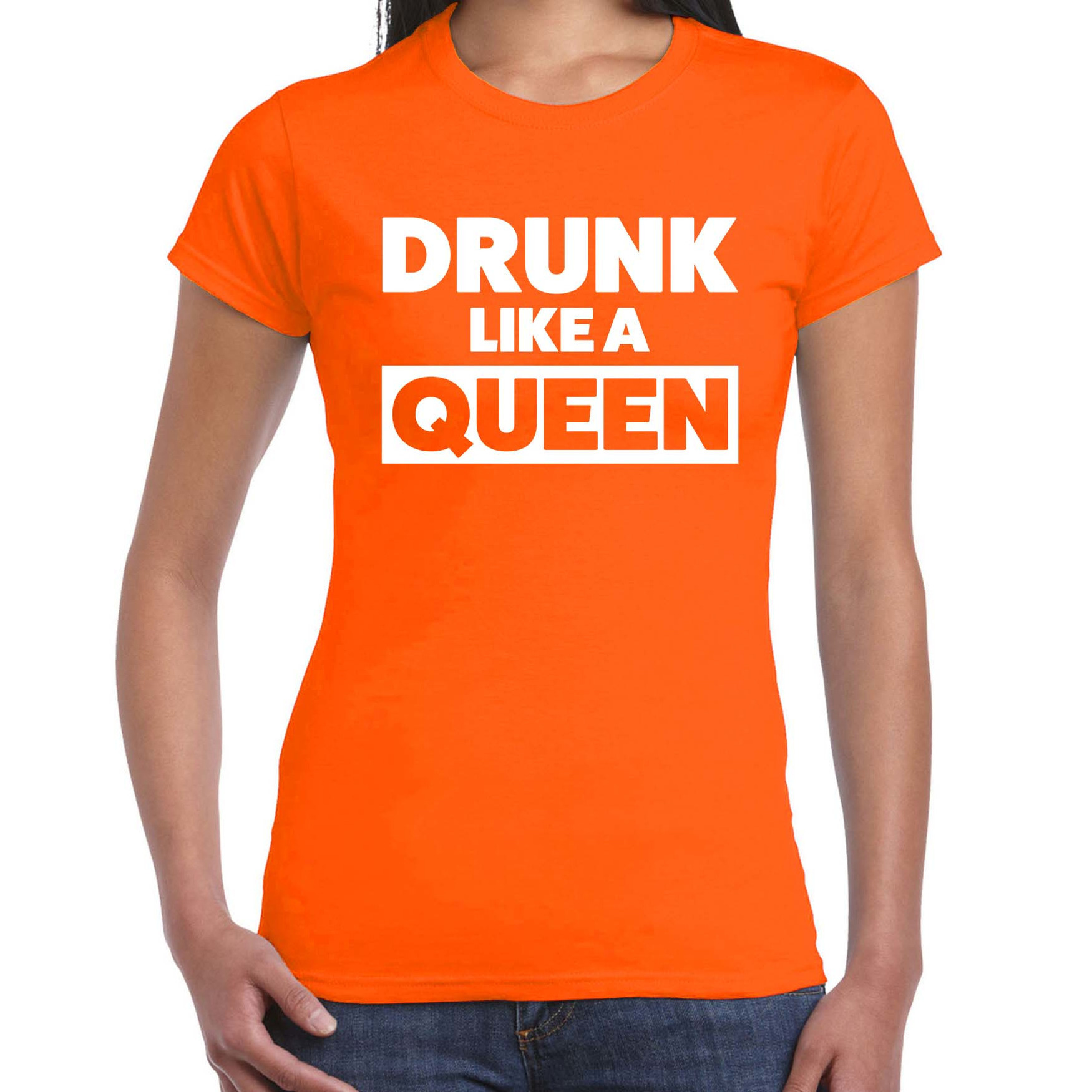 Drunk like a Queen t-shirt oranje voor dames - Koningsdag shirts