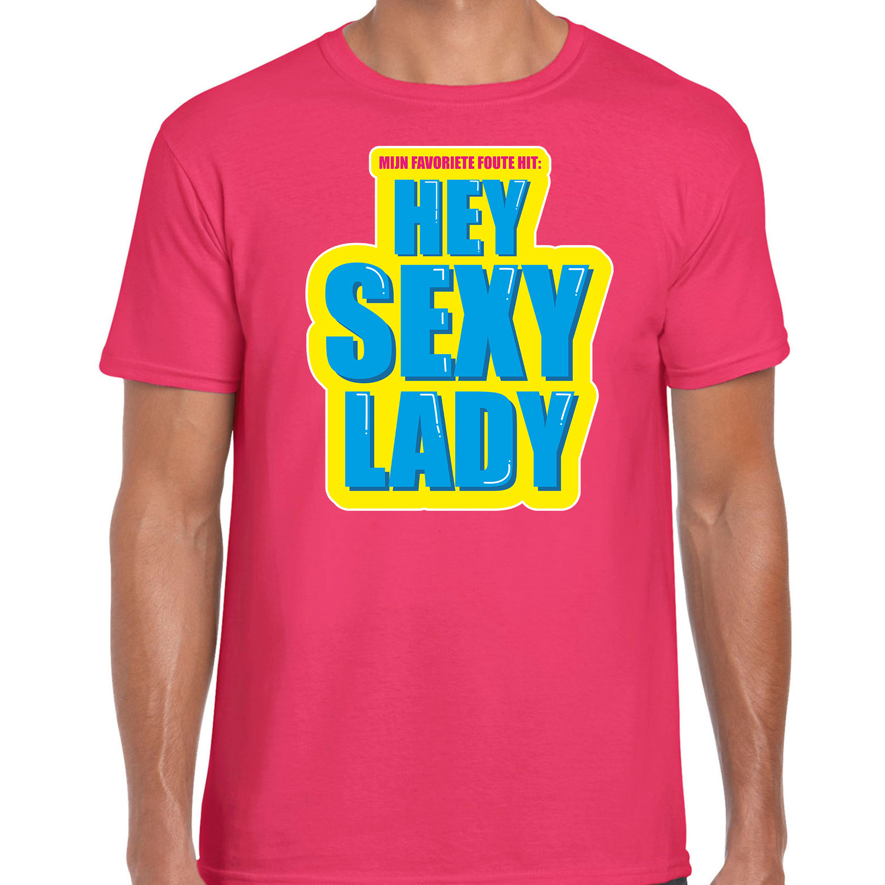 Foute party Hey sexy lady verkleed t-shirt roze heren - Foute party hits outfit/ kleding