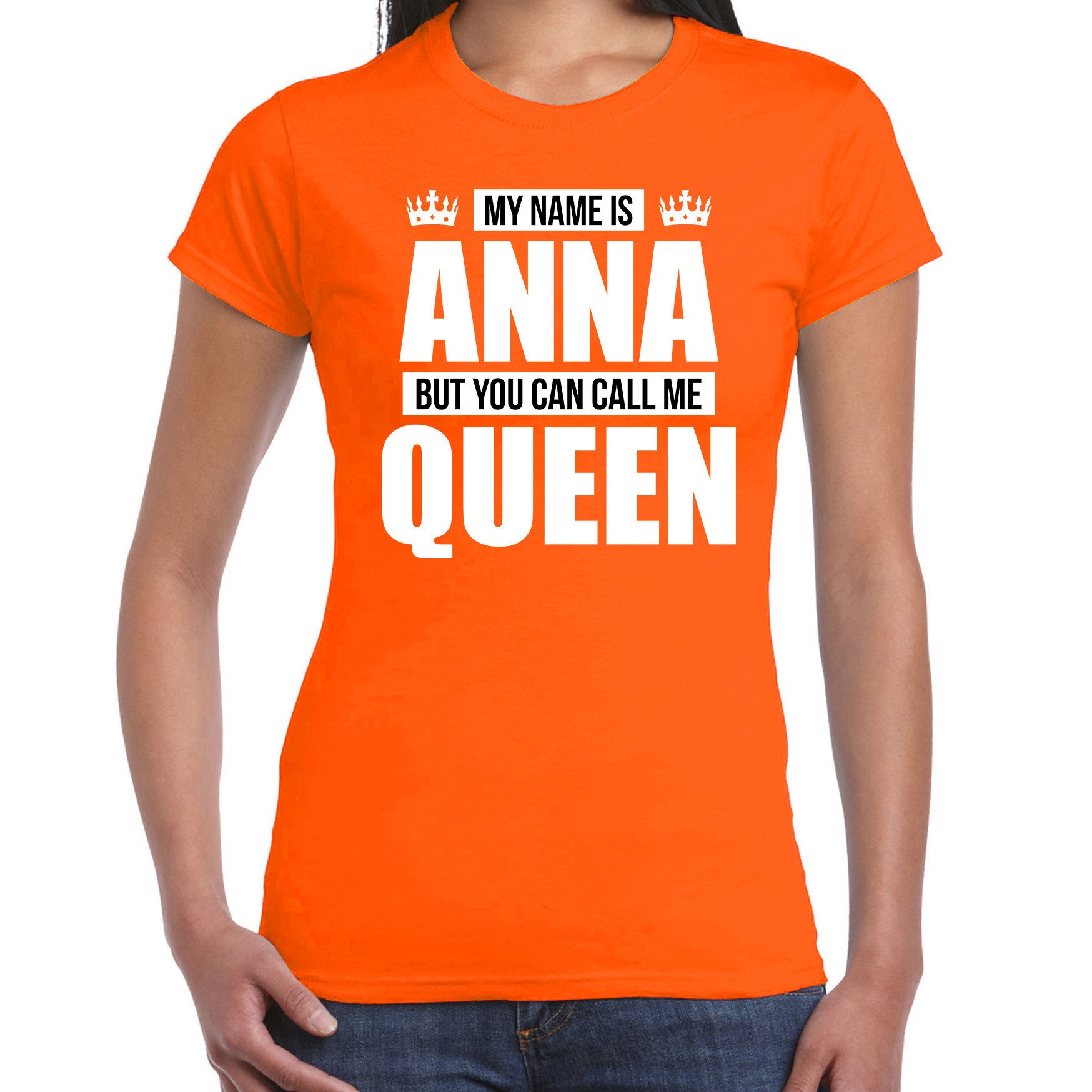 Naam cadeau t-shirt my name is Anna - but you can call me Queen oranje voor dames