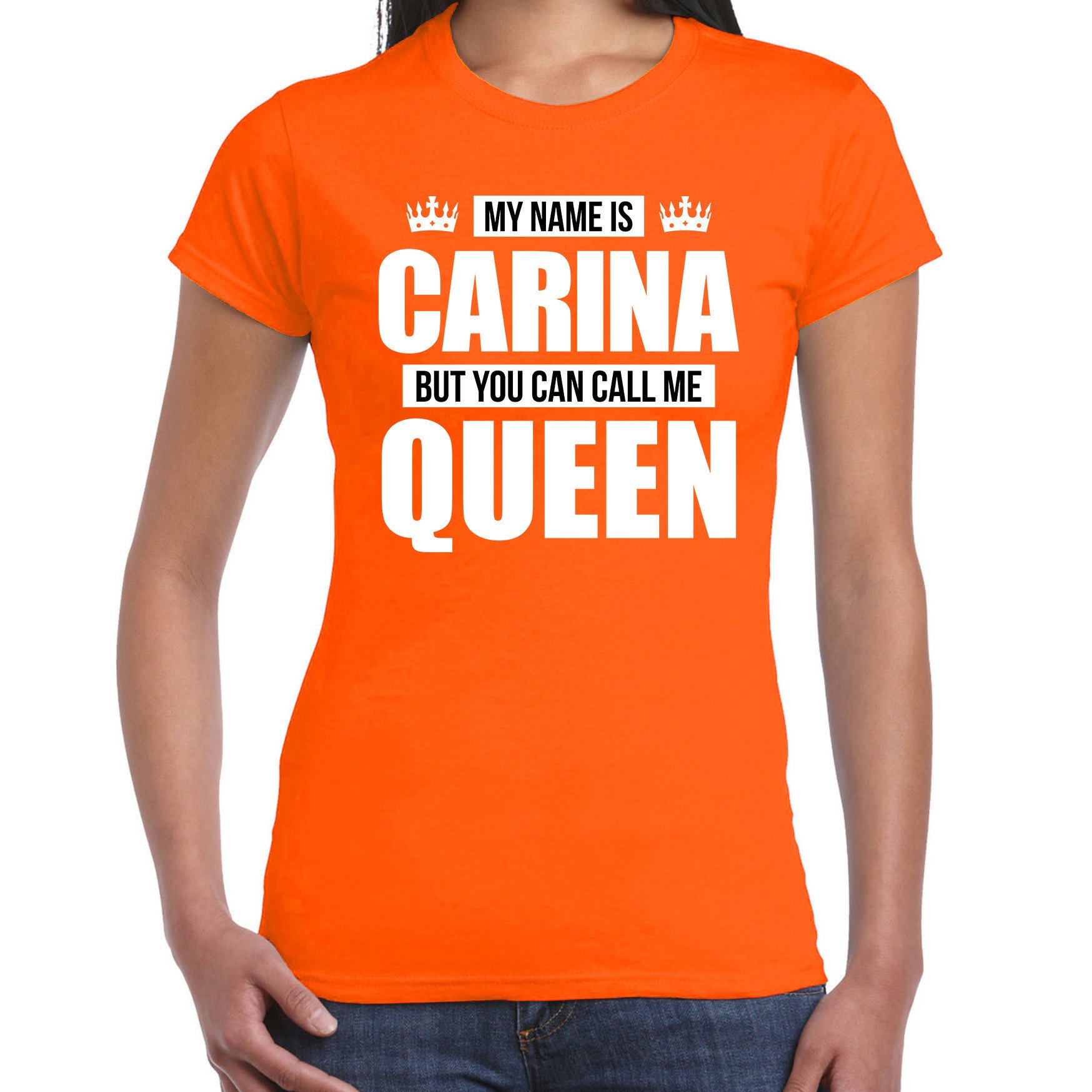 Naam cadeau t-shirt my name is Carina - but you can call me Queen oranje voor dames