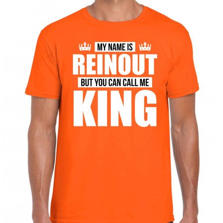 Naam cadeau t-shirt my name is Reinout - but you can call me King oranje voor heren