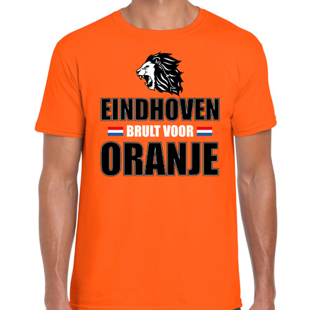 Oranje t-shirt Eindhoven brult voor oranje heren - Holland / Nederland supporter shirt EK/ WK